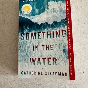 Something in the Water by Catherine Steadman